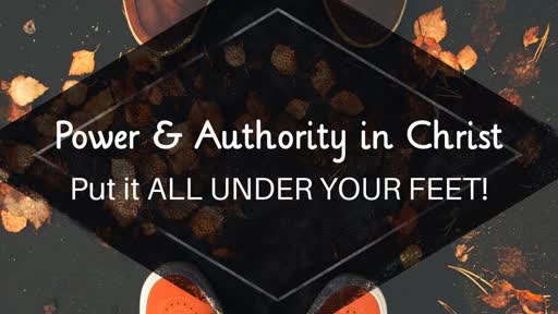 Power and Authority in Christ