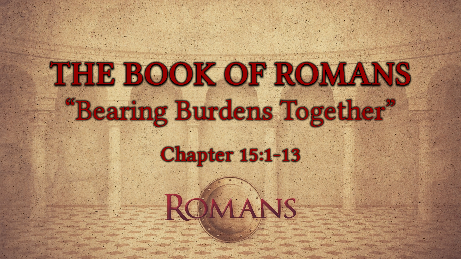 Romans 15 1 13 Bearing Burdens Together Faithlife Sermons romans-15-1-13-bearing-burdens-together-faithlife-sermons