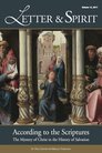 Letter & Spirit: A Journal of Catholic Biblical Theology, Vol. 12: According to the Scriptures: The Mystery of Christ in the History of Salvation Letter & Spirit: A Journal of Catholic Biblical Theology, Vol. 12: According to the Scriptures: The Mystery of Christ in the History of Salvation