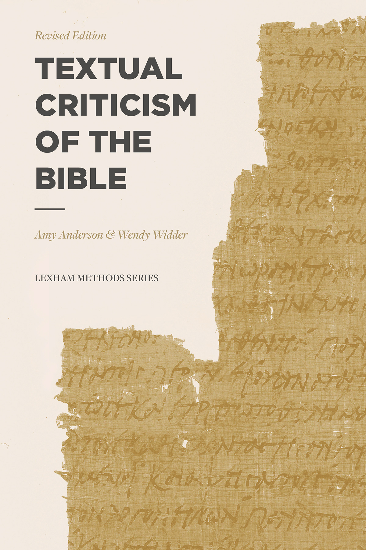 Lexham Methods Series: Textual Criticism of the Bible: Revised Edition