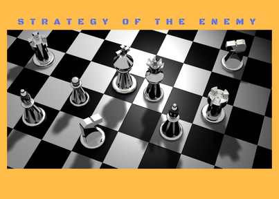 STRATEGY OF THE ENEMY