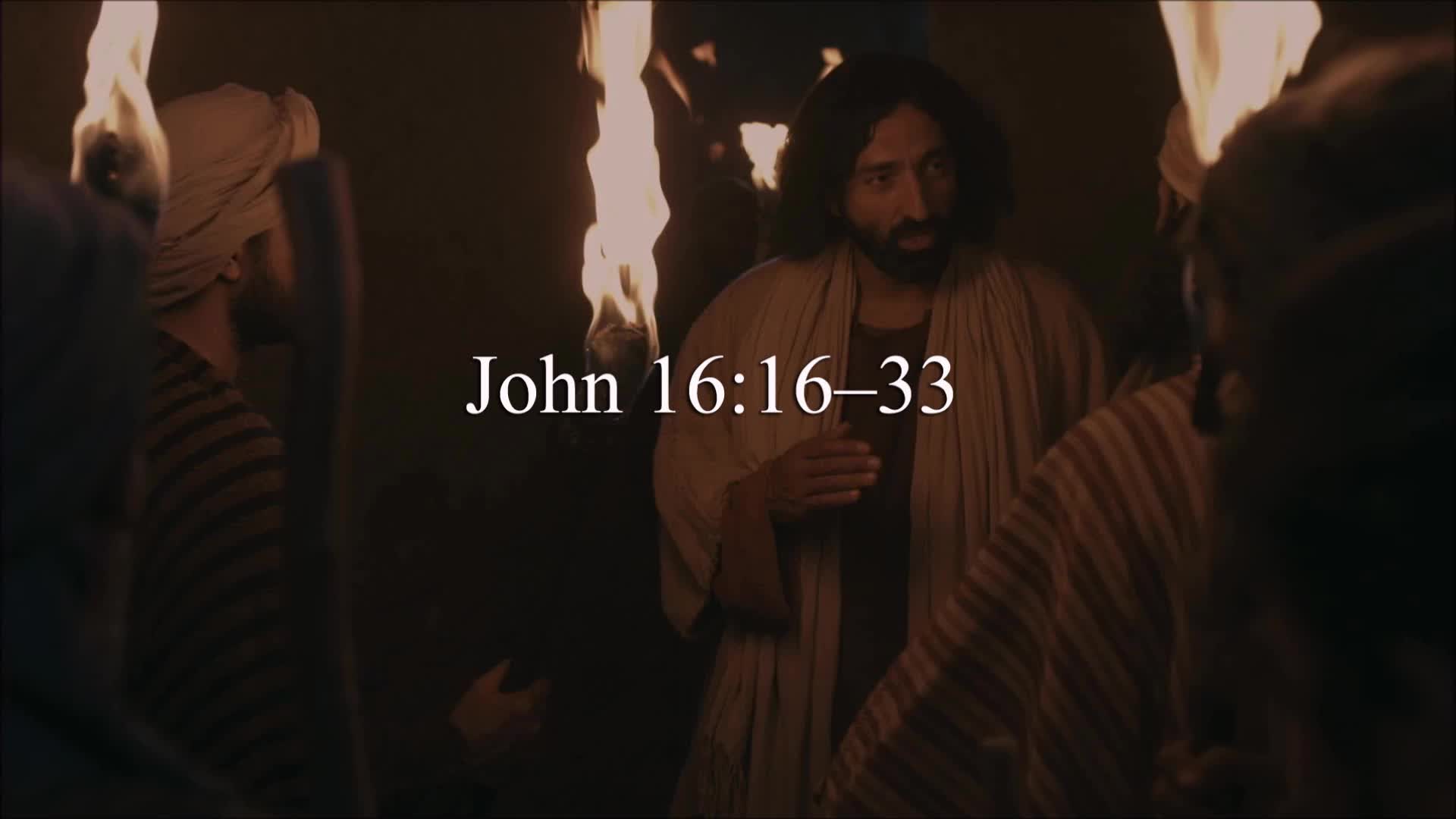 John 16:16-33 - Faithlife TV