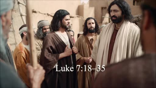 Luke 7:18-35 - Faithlife TV