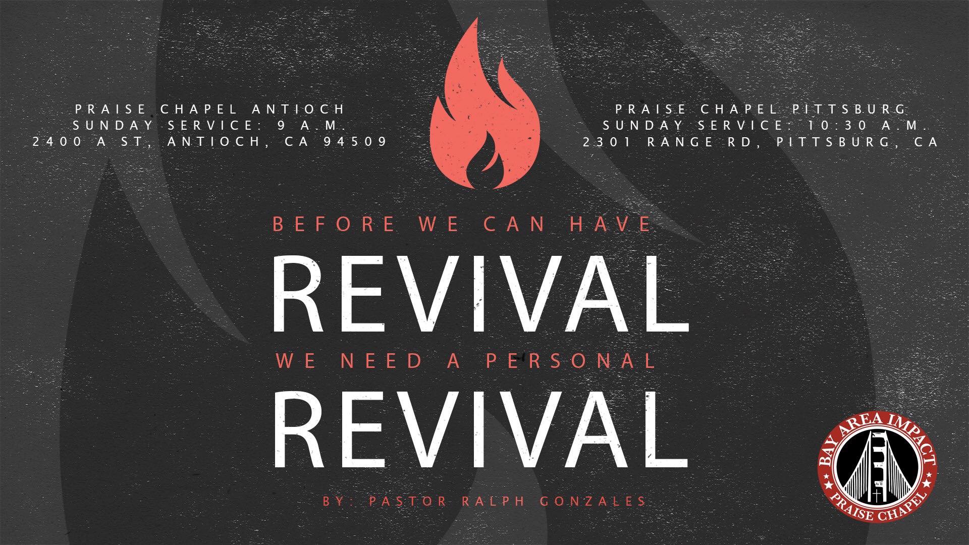 BEFORE WE CAN HAVE REVIVAL. WE NEED A PERSONAL REVIVAL! - By Pastor ...