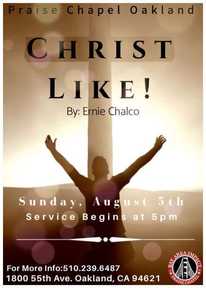 CHRIST LIKE - Part 1 - By Brother Ernie Chalco