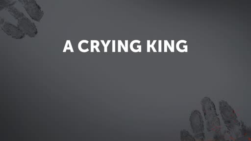 A Crying King