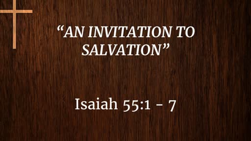August 12 - An Invitation To Salvation