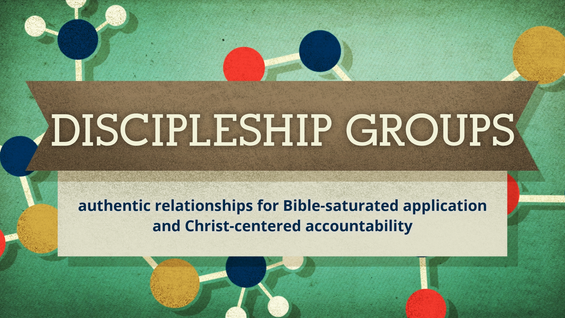 Discipleship Groups