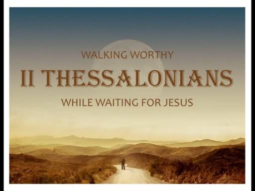 II Thessalonians (3)