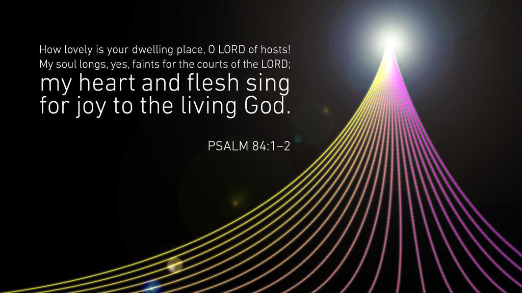 Psalm 84 1 2 Graphics For The Church psalm-84-1-2-graphics-for-the-church