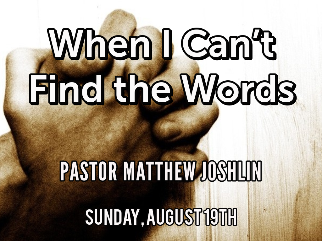 When I Can t Find The Words Faithlife Sermons when-i-can-t-find-the-words-faithlife-sermons