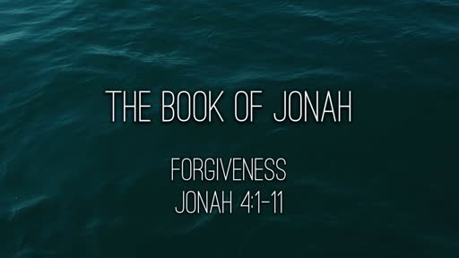 The Book of Jonah: Forgiveness