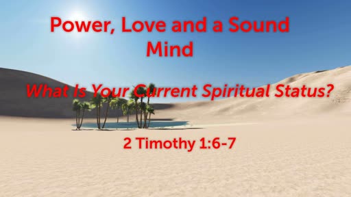 Power, Love and a Sound Mind