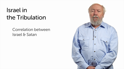 Israel in the Tribulation (Part 2)