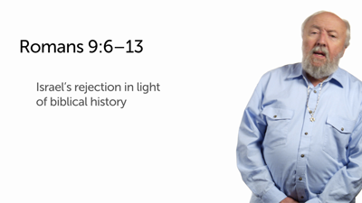 Romans 9–11 (Part 2)