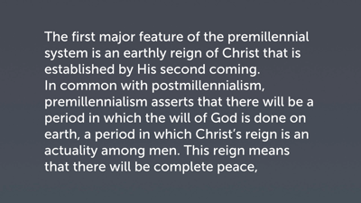 Covenant Premillennialism: Definition and Basic Tenets (Part 2)