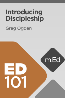 ED101 Introducing Discipleship