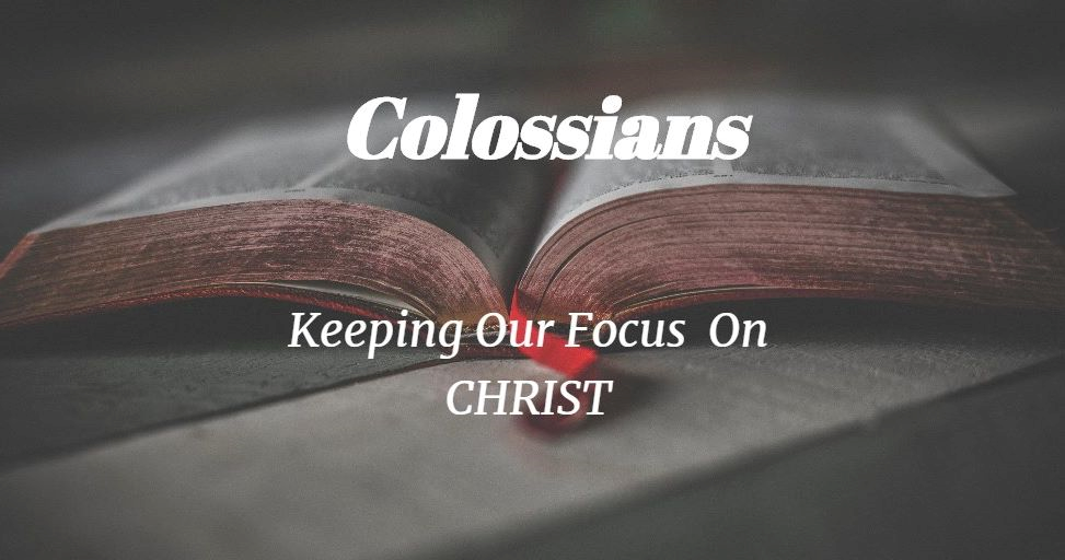 Colossians 2 6 15 Sancitfication A Matter Of Death To Life colossians-2-6-15-sancitfication-a-matter-of-death-to-life