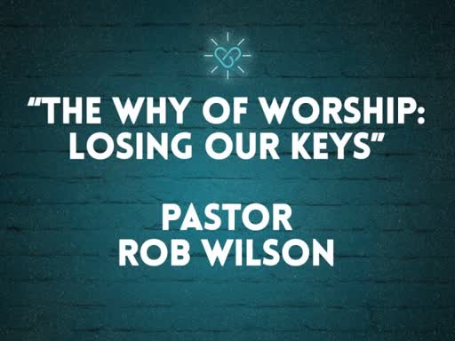 The Why of Worship
