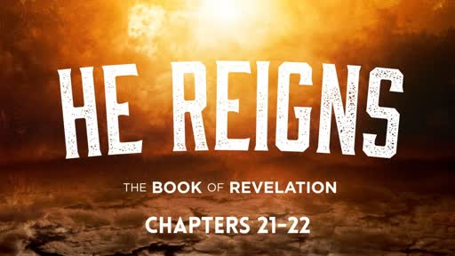 Revelations - Part 13 -- Chapters 22-23