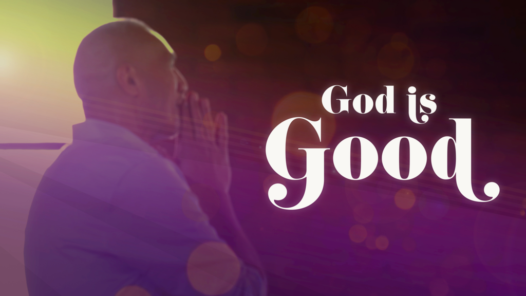 God is Good large preview