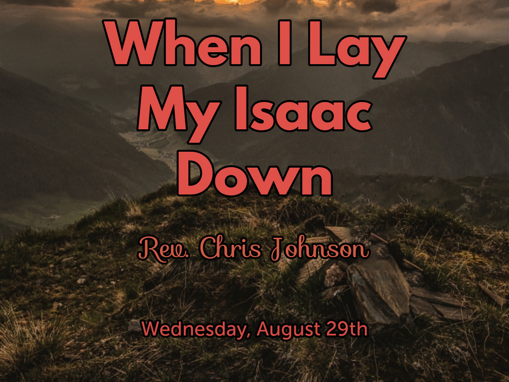 When I Lay My Isaac Down - Logos Sermons