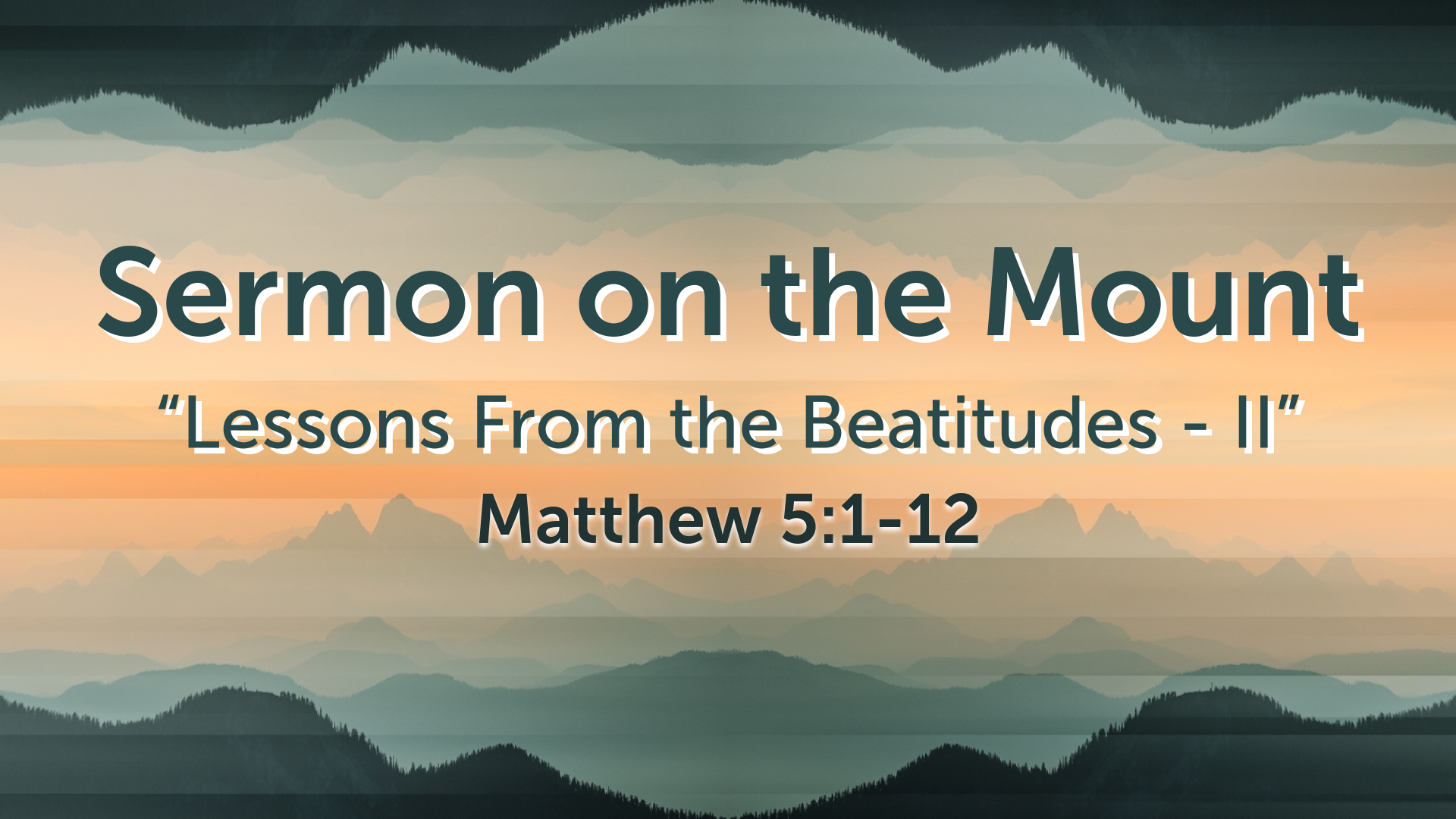 “Lessons From the Beatitudes - II” - Logos Sermons