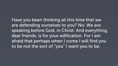 A Direct Confrontation, Part 2 (2 Cor 12:19–21)