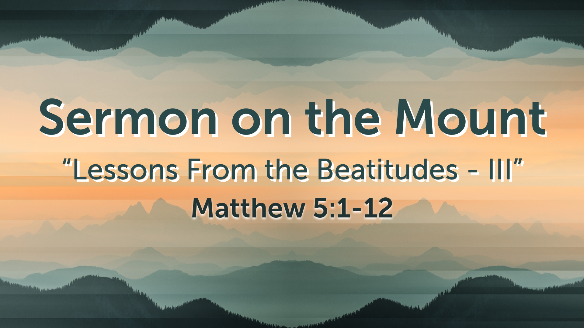 lessons-from-the-beatitudes-iii-matthew-5-1-12-faithlife-sermons