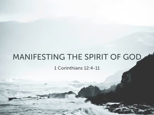 Manifesting The Spirit of God