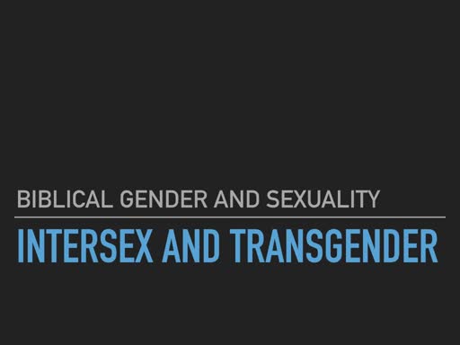 BG&S 8 Intersex and Transgender