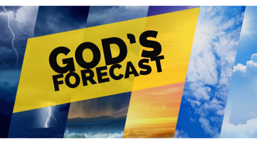 God's Forecast