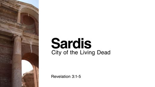Sardis: City of the Living Dead