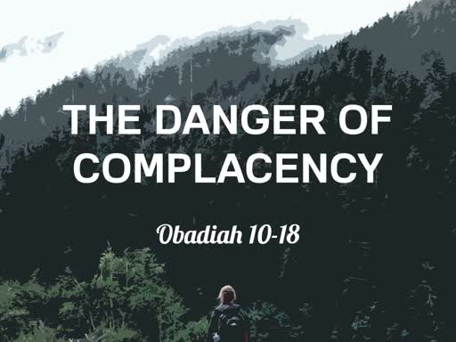 The Danger Of Complacency