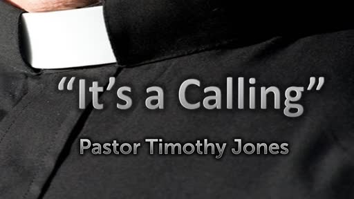 "It's a Calling": Pastor Timothy Jones