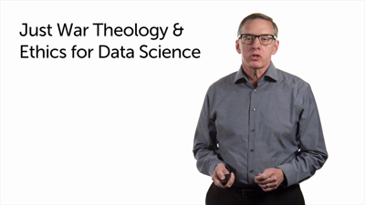 Just War Theology and Ethics for Data Science