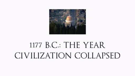 1177 B.C.: The Year Civilization Collapsed