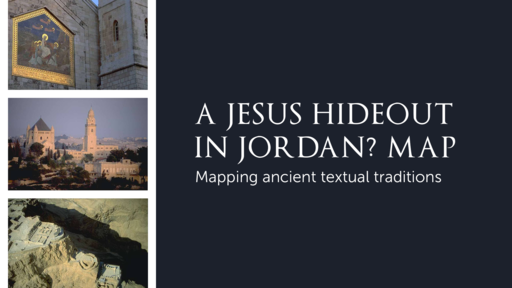 A Jesus Hideout in Jordan?