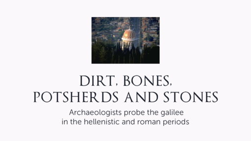 Dirt, Bones, Potsherds and Stones