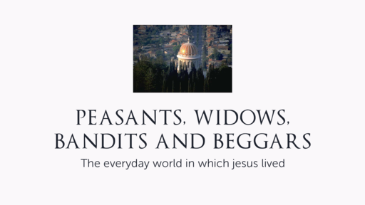 Peasants, Widows, Bandits and Beggars