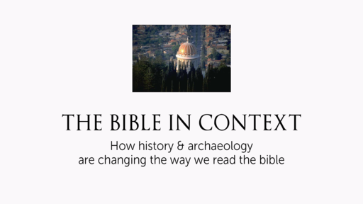 The Bible in Context