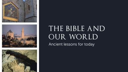 The Bible and Our World