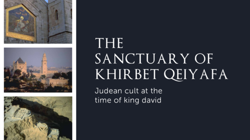 The Sanctuary of Khirbet Qeiya