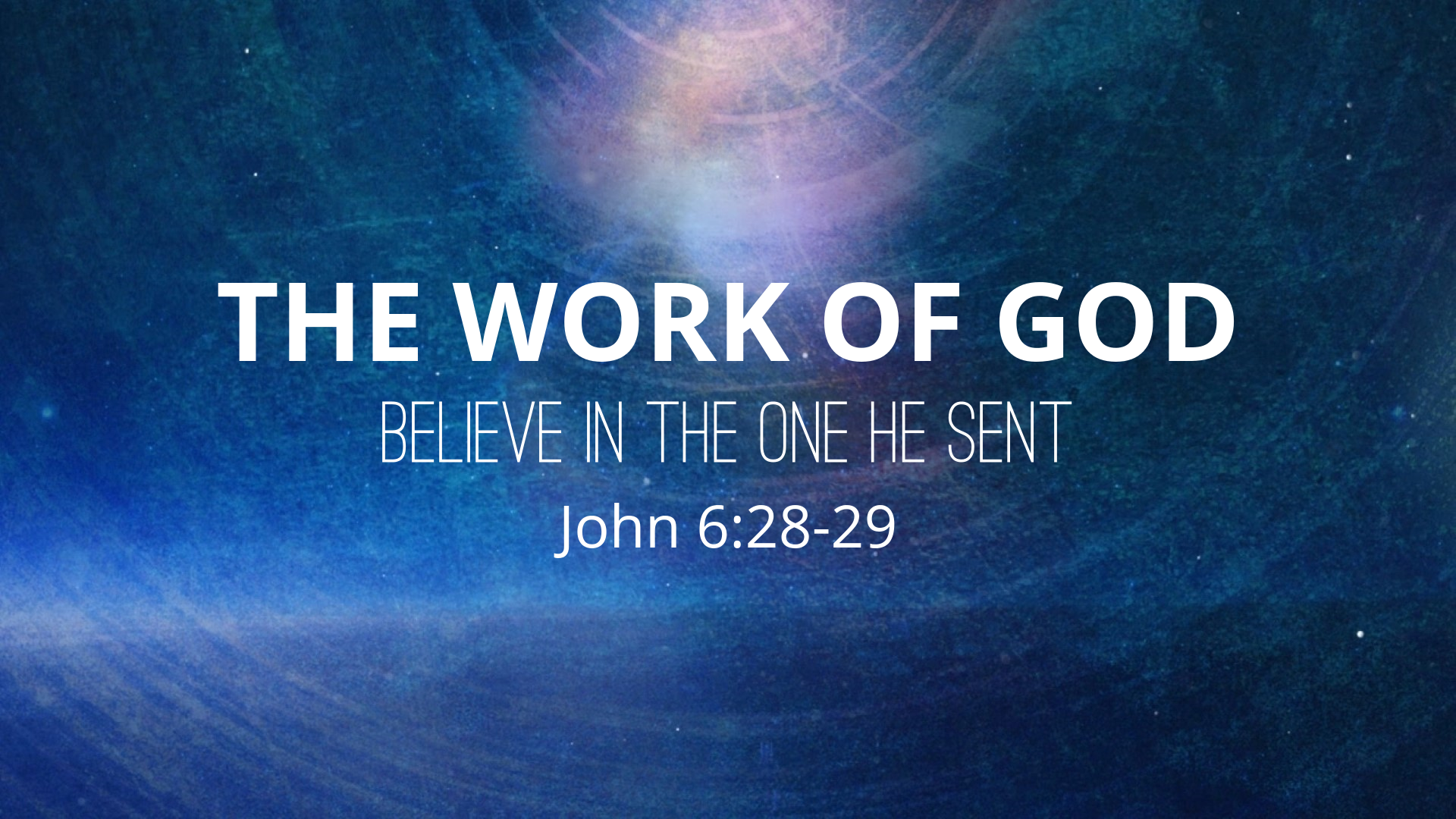 The Work of God - Logos Sermons