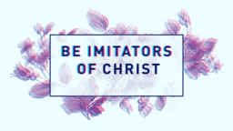 Be Imitators of Christ  PowerPoint Photoshop image 15