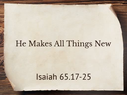 He Makes All Thing New