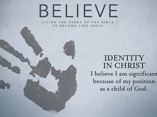 Believe - Identity