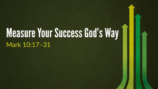 Measure Your Success God's Way