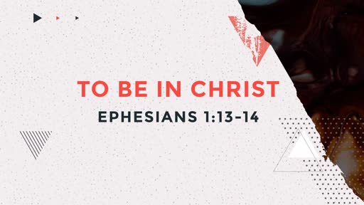 To Be in Christ