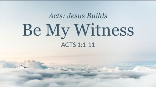 Acts: Jesus Builds